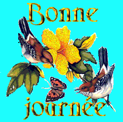 bonne journée à tous mes ami(e)s !